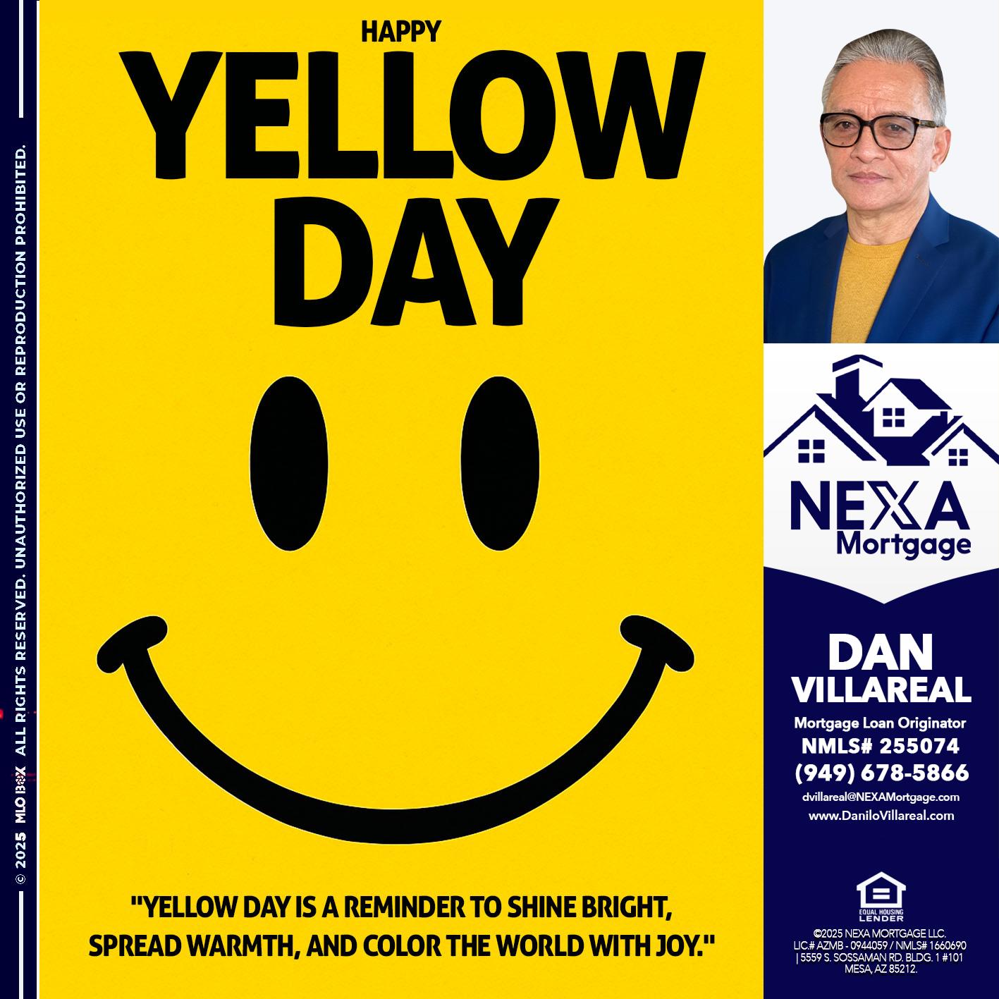 YELLOW DAY - Dan Villareal -Mortgage Loan Originator