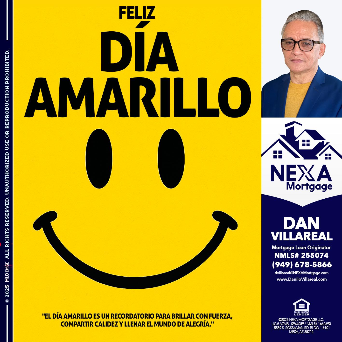 FELIZ DIA AMARILLO - Dan Villareal -Mortgage Loan Originator