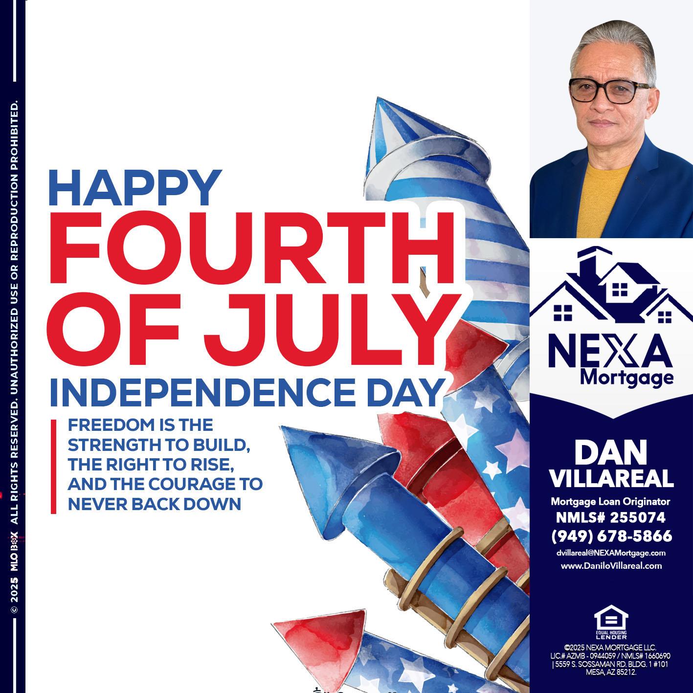 HAPPY FOURTH OF JULY - Dan Villareal -Mortgage Loan Originator