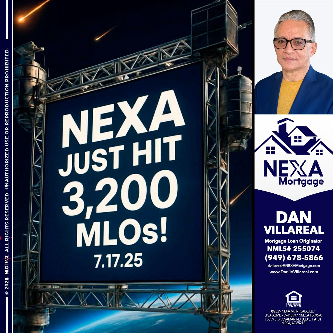 NEXA JUST HIT 3,200 - Dan Villareal -Mortgage Loan Originator