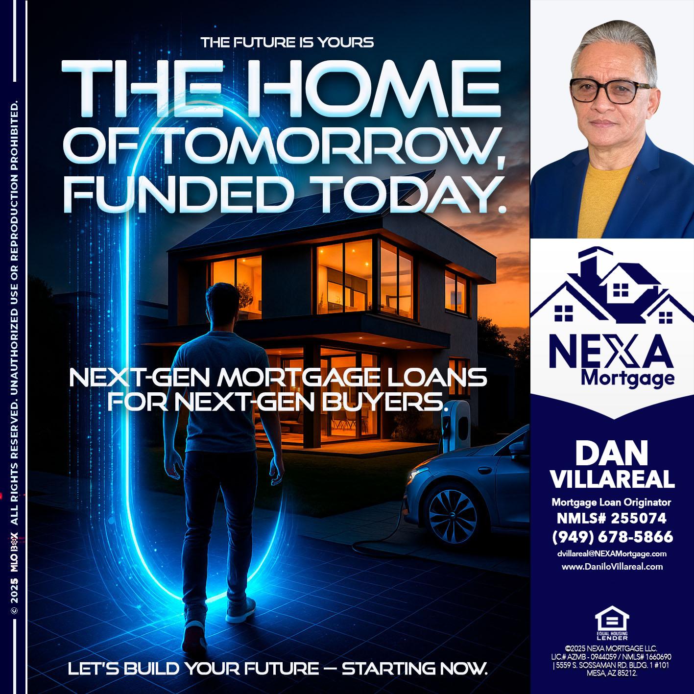 THE HOME - Dan Villareal -Mortgage Loan Originator