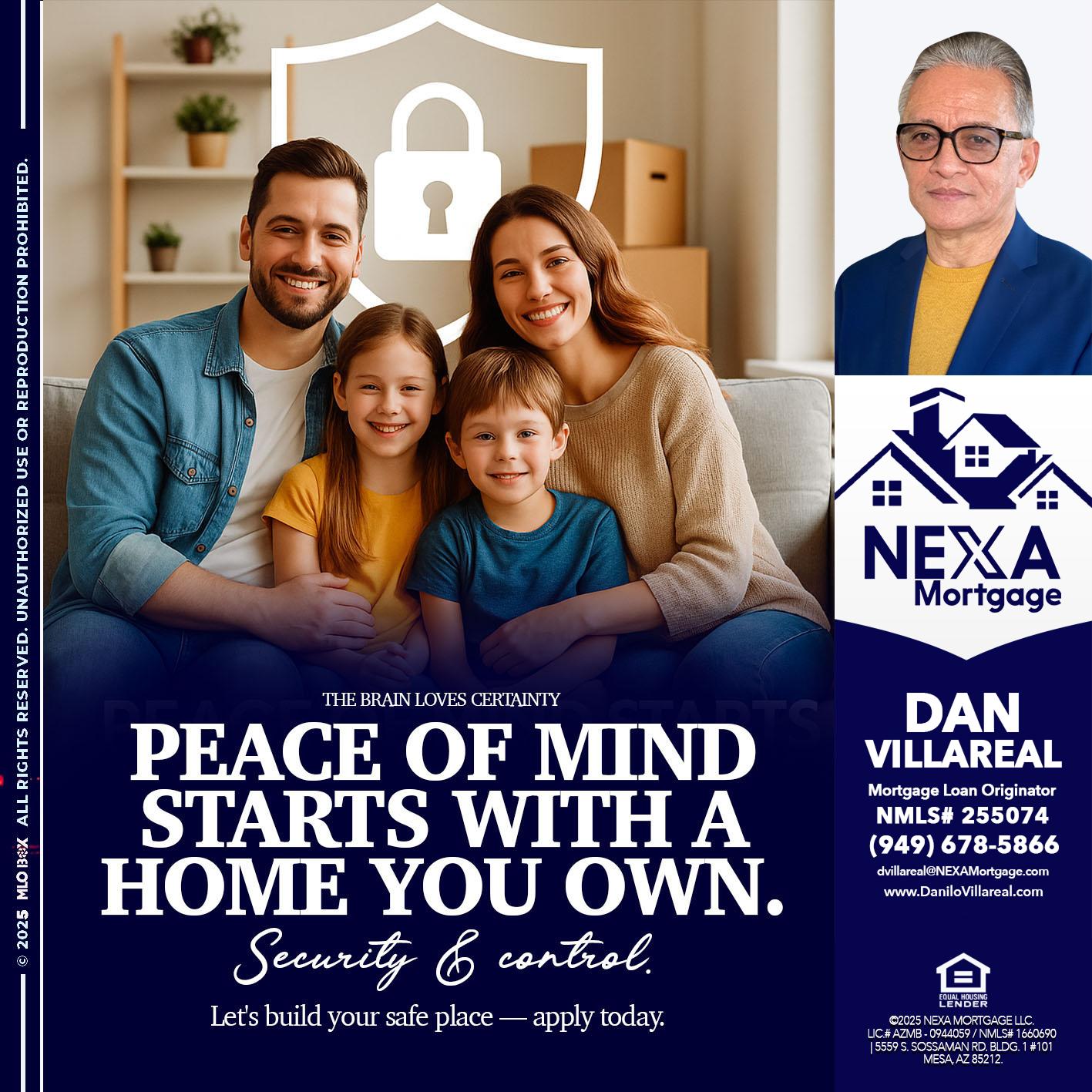 peace of mind - Dan Villareal -Mortgage Loan Originator