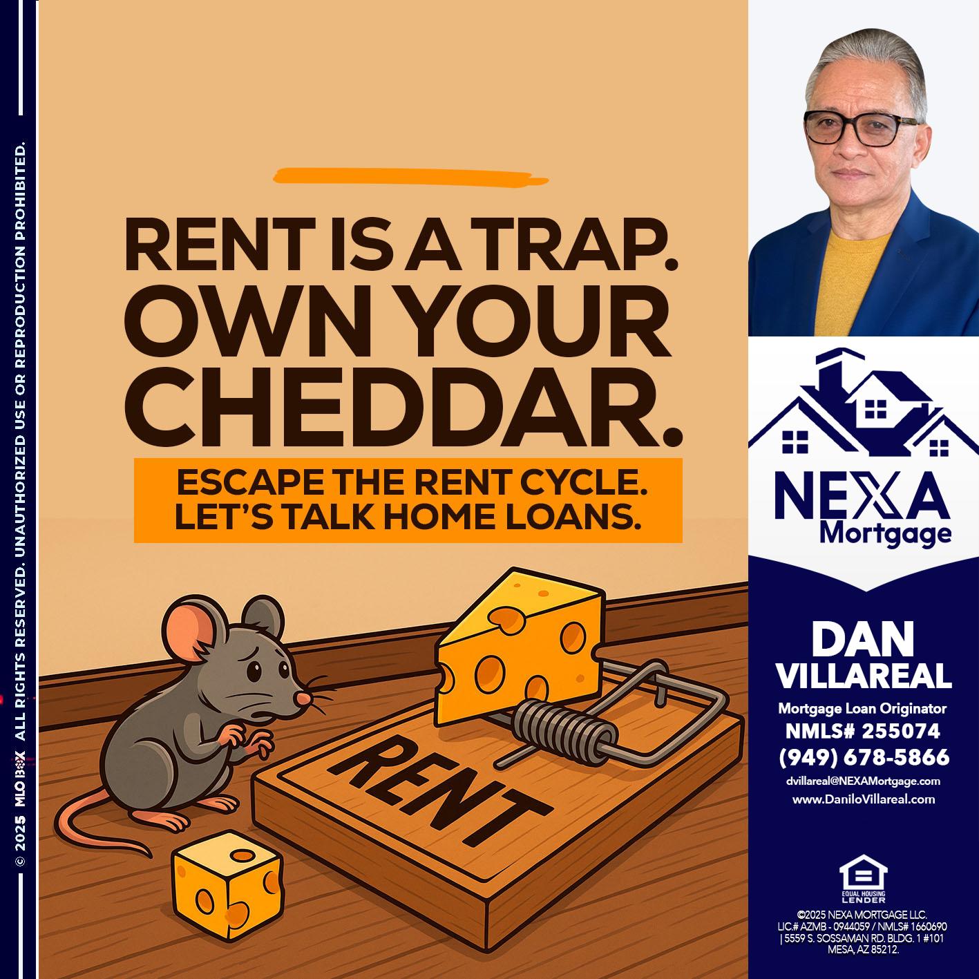 RENT IS TRAP - Dan Villareal -Mortgage Loan Originator