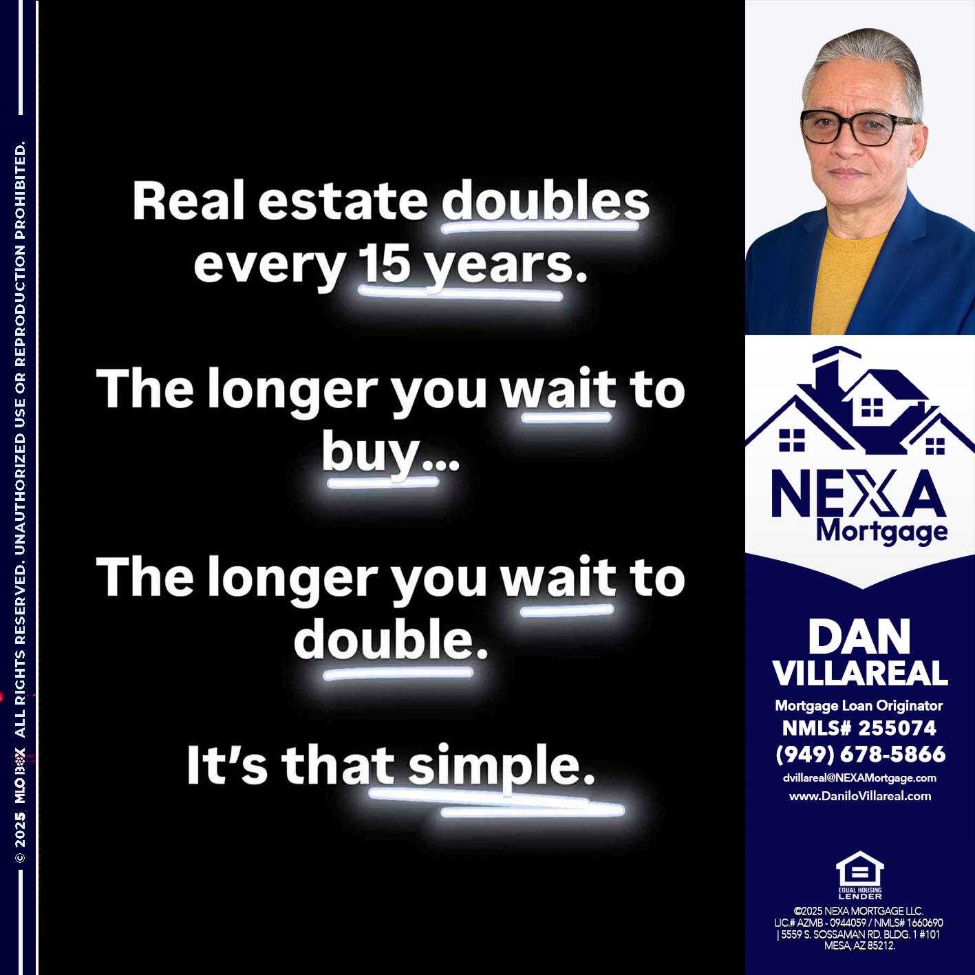 REAL ESTATE - Dan Villareal -Mortgage Loan Originator