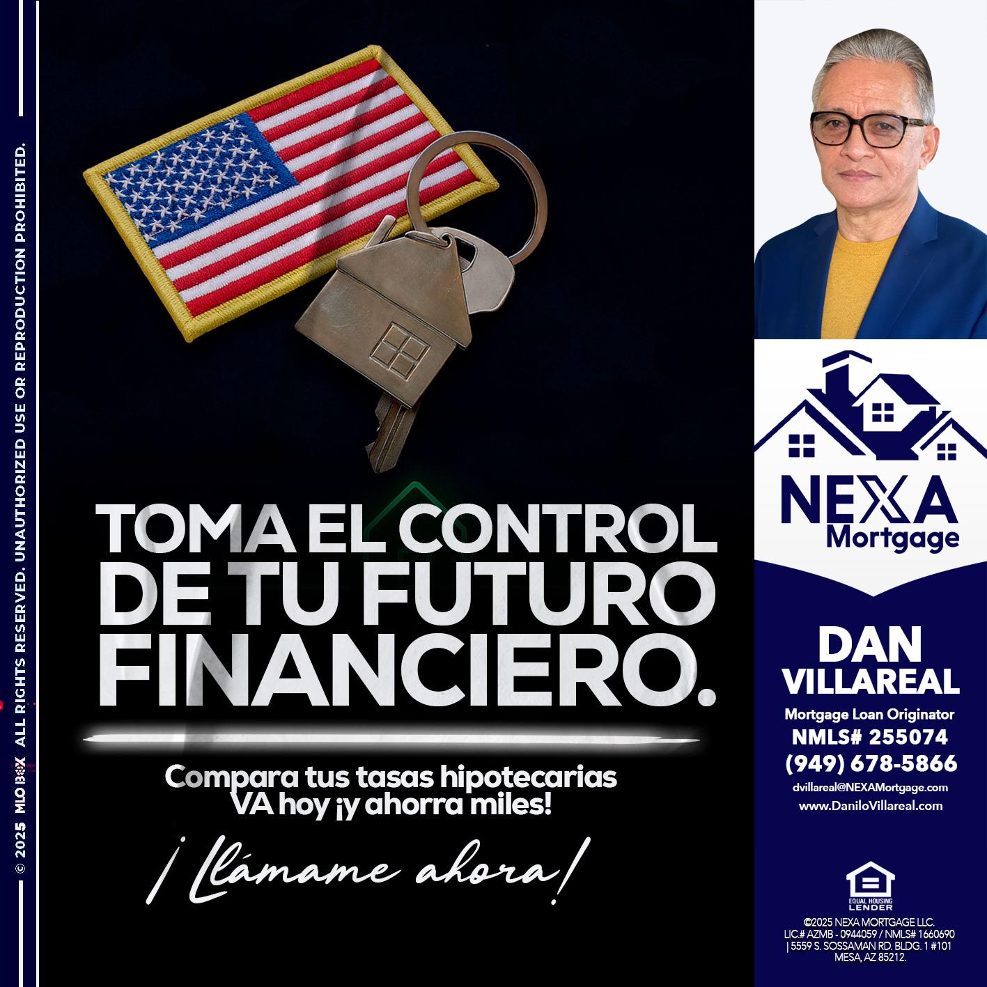 TOMA EL CONTROL - Dan Villareal -Mortgage Loan Originator