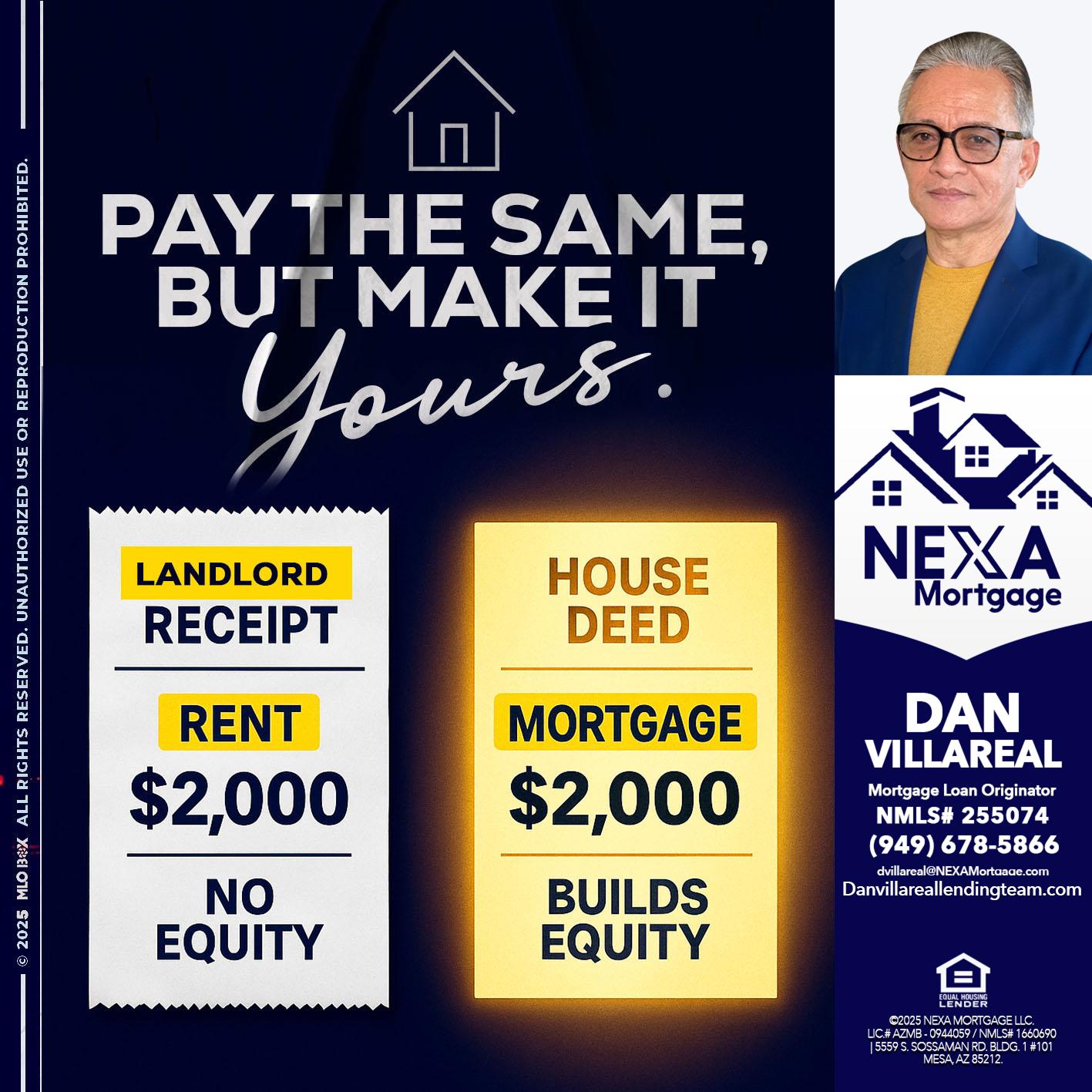 pay the same - Dan Villareal -Mortgage Loan Originator