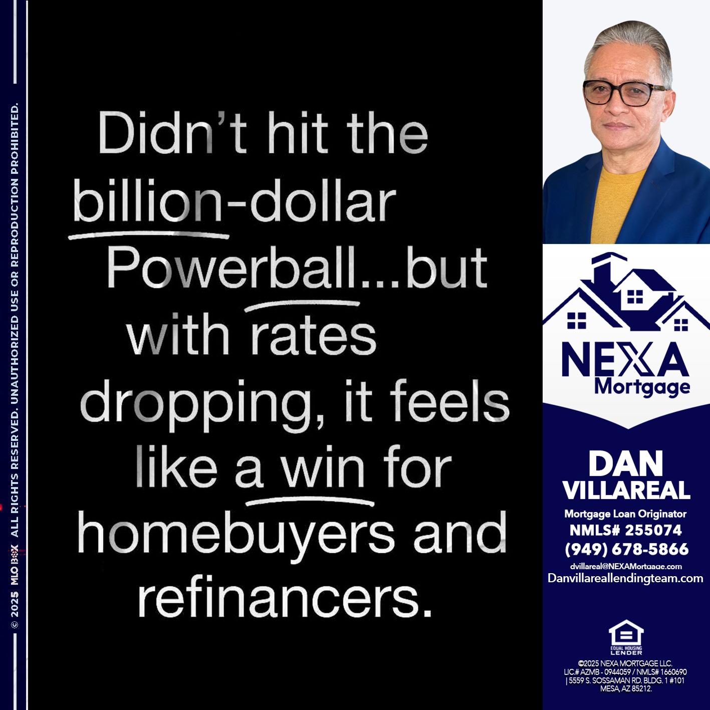 DIDNT HIT - Dan Villareal -Mortgage Loan Originator