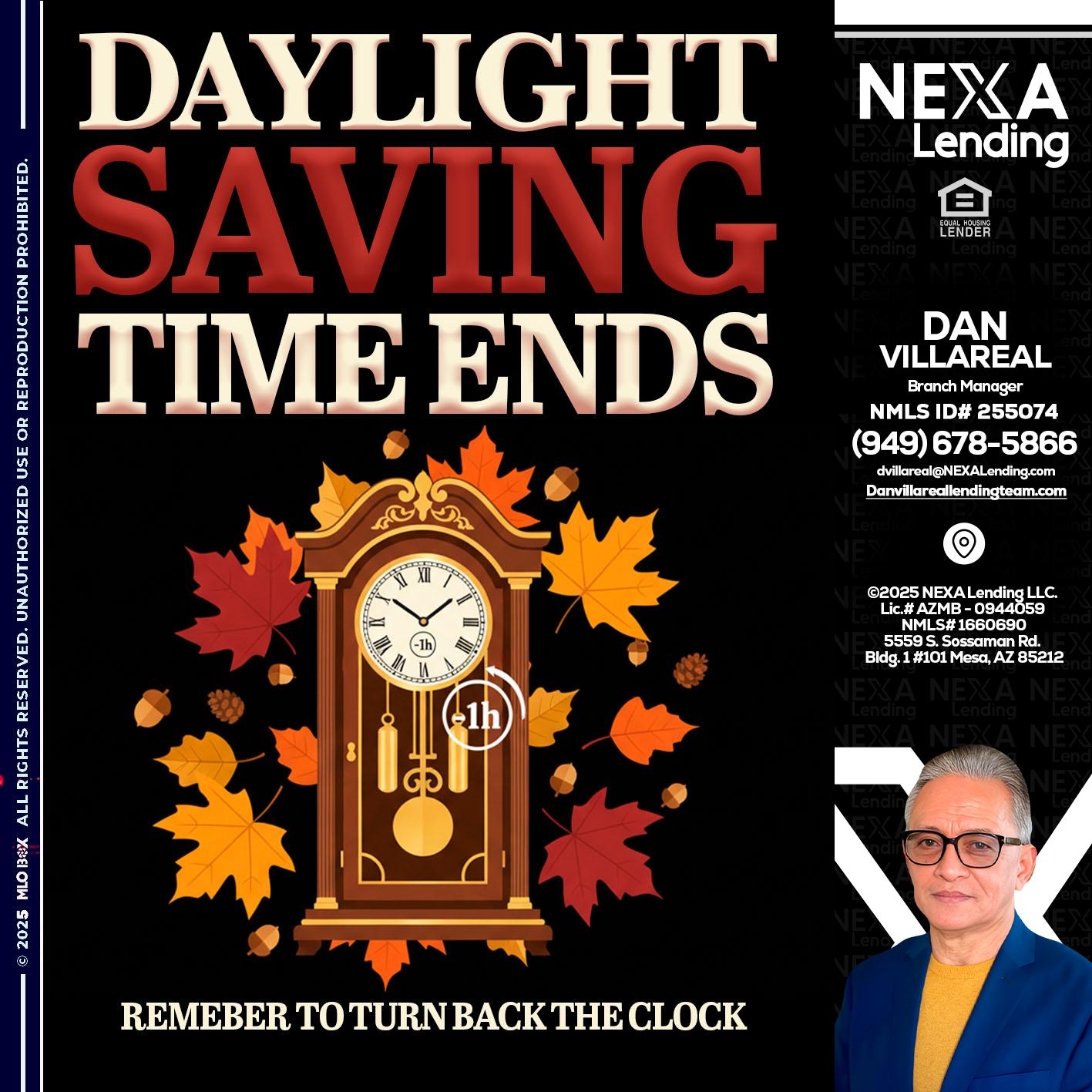DAYLIGHT SAVINGS - Dan Villareal -Mortgage Loan Originator