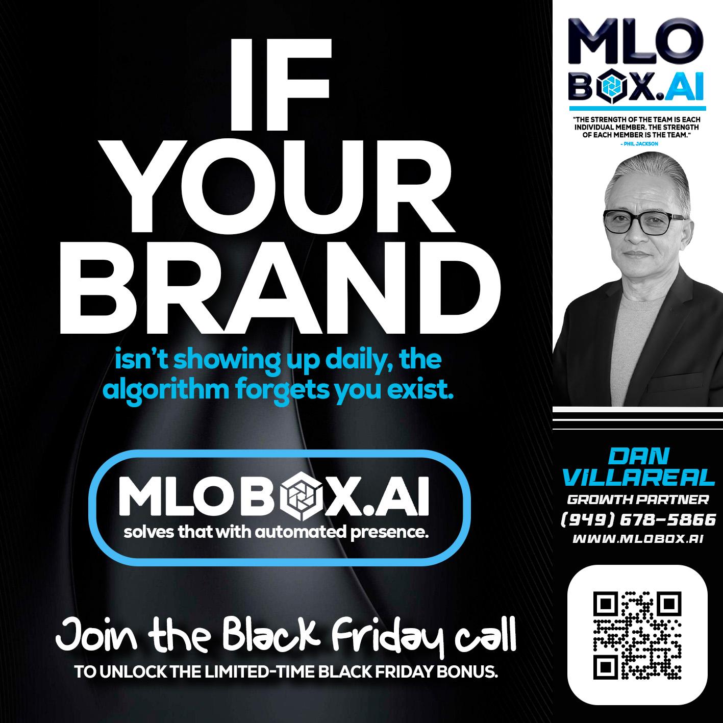 if your brand - Dan Villareal -Mortgage Loan Originator