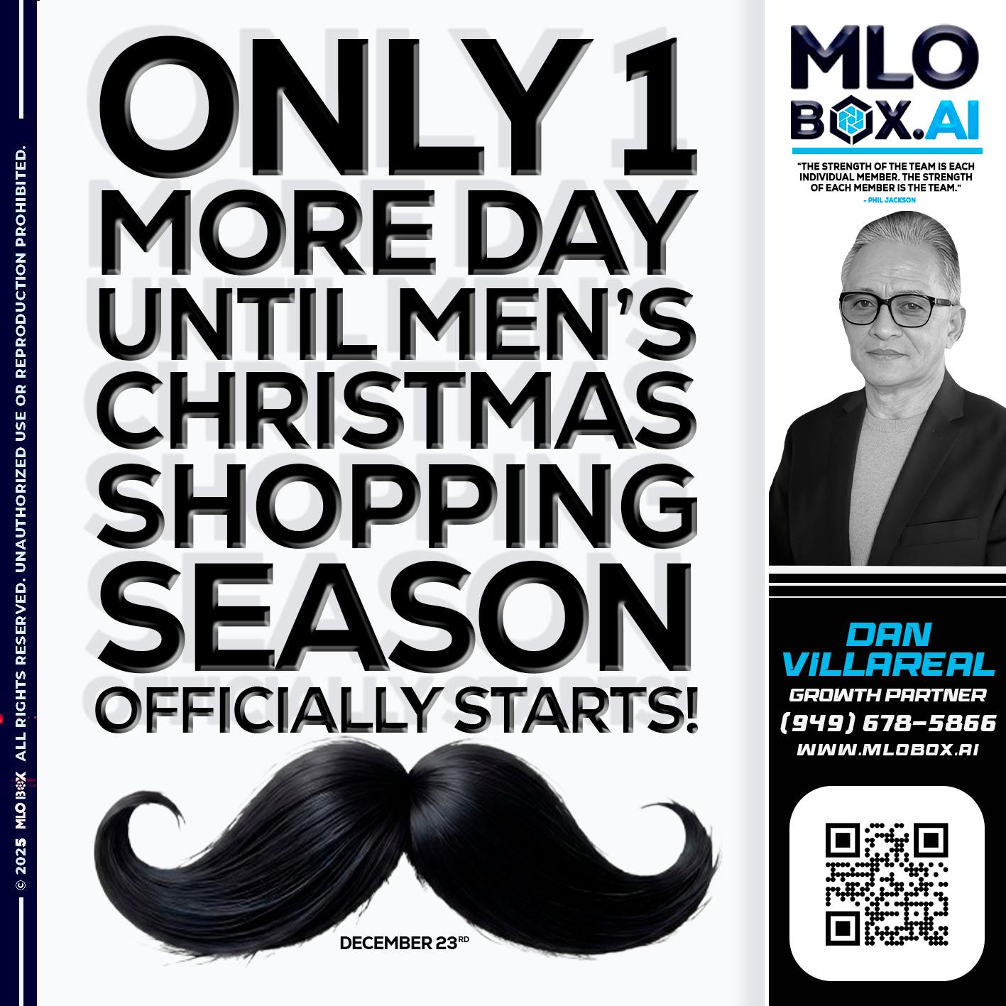 only one more day - Dan Villareal -Mortgage Loan Originator