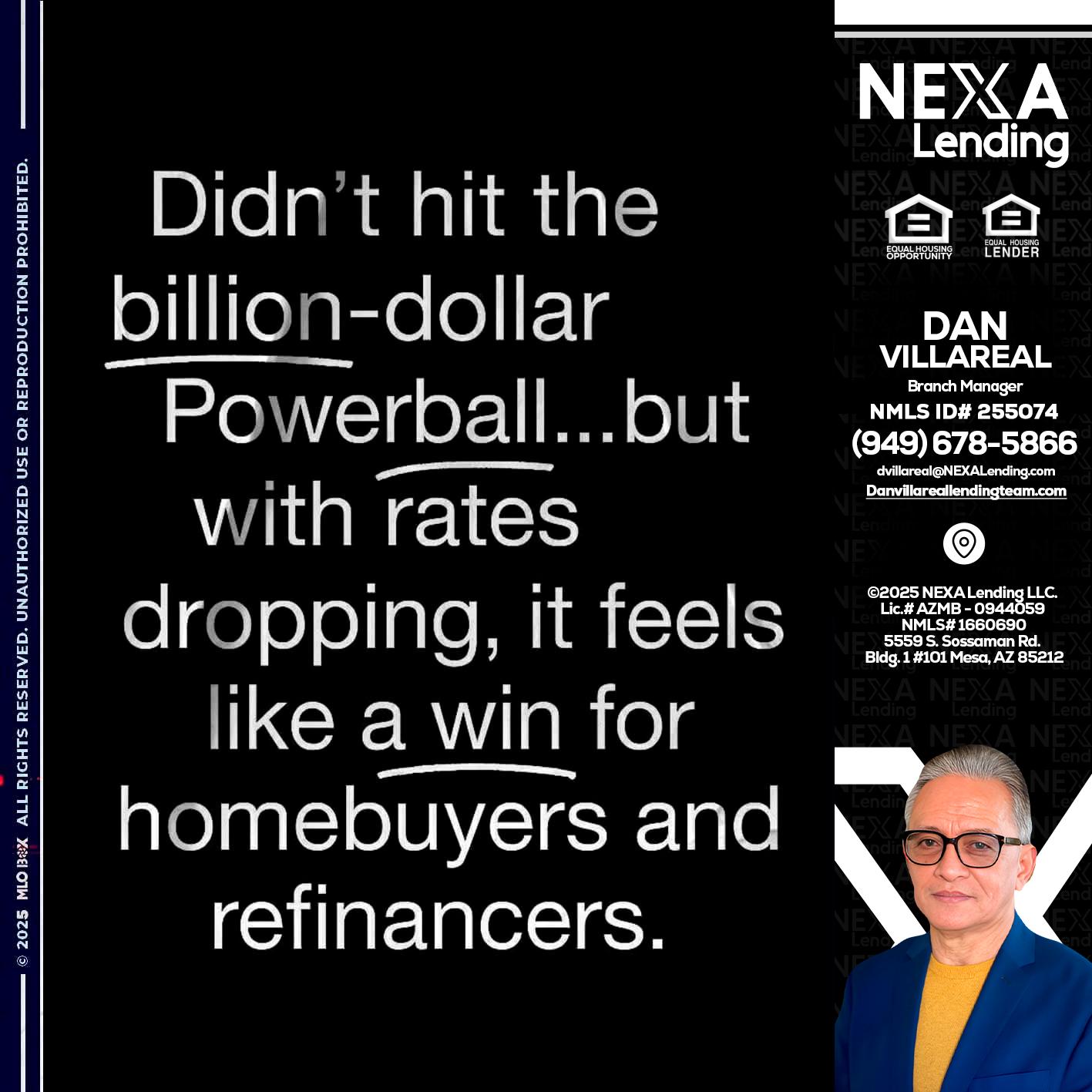 DIDNT HIT - Dan Villareal -Mortgage Loan Originator