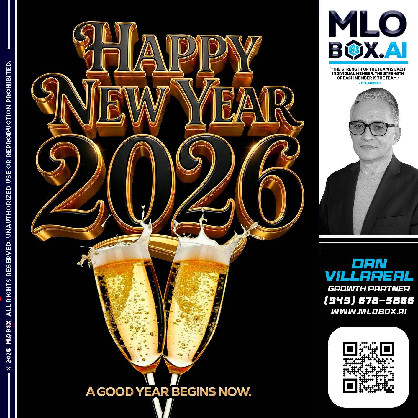 HAPPY NEW YEAR - Dan Villareal -Mortgage Loan Originator