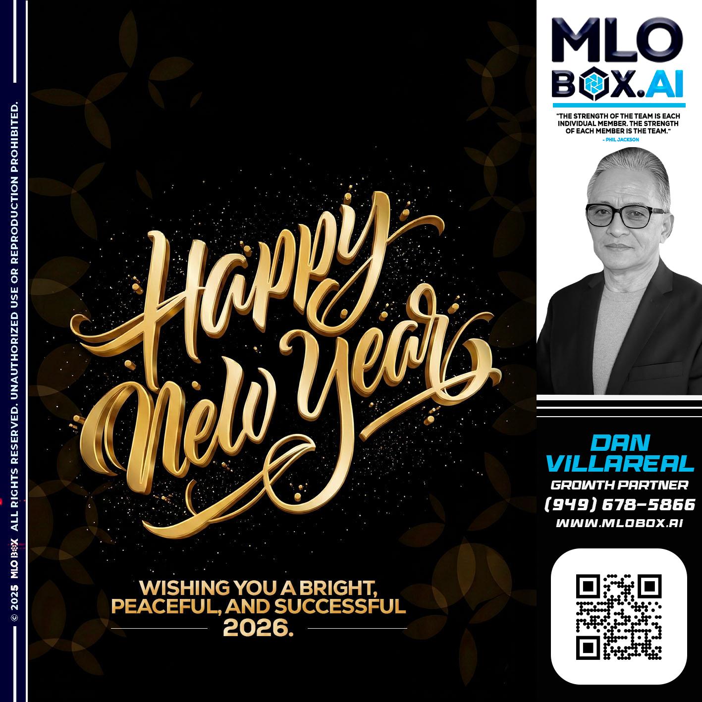 HAPPY NEW YEAR - Dan Villareal -Mortgage Loan Originator