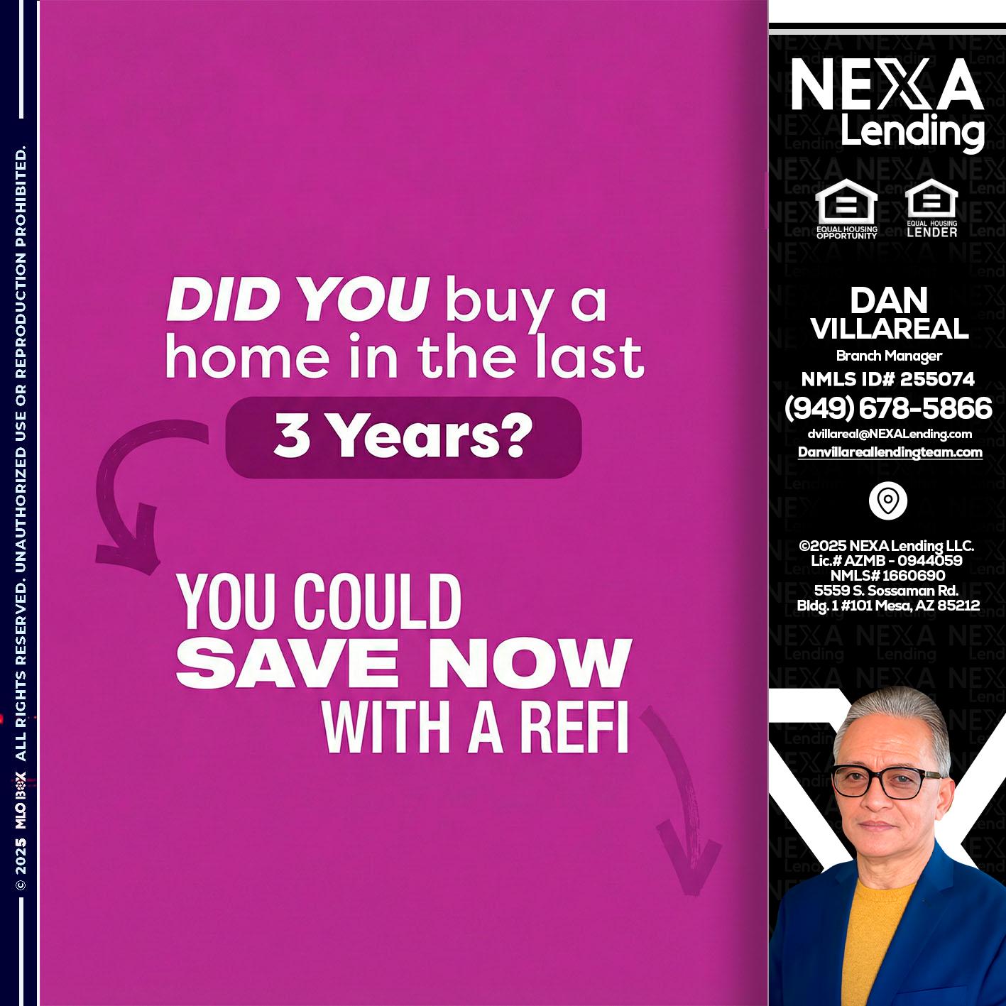 did you - Dan Villareal -Mortgage Loan Originator