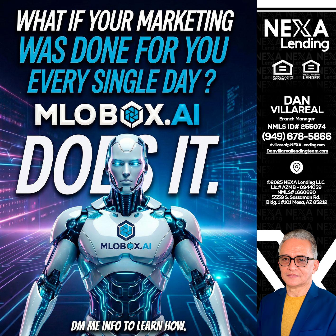 DOES IT - Dan Villareal -Mortgage Loan Originator