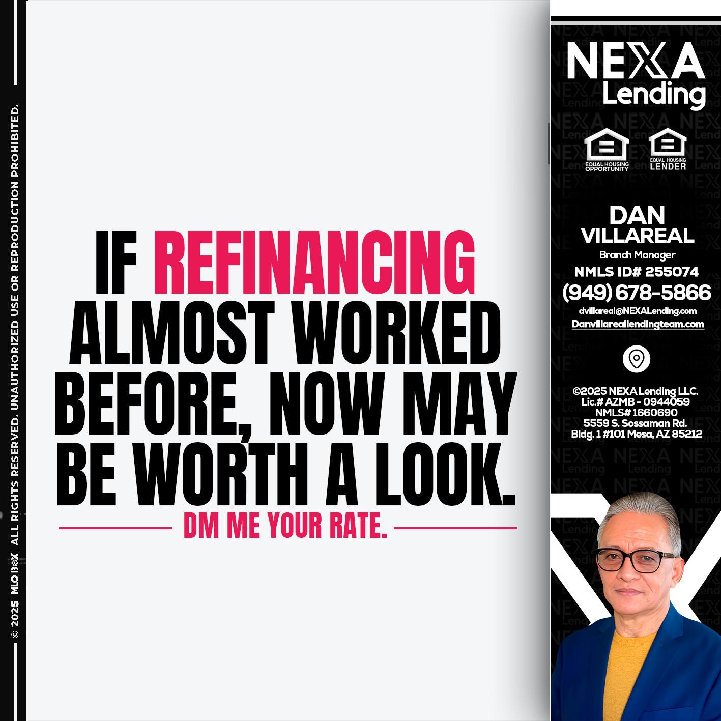 if refinancing - Dan Villareal -Mortgage Loan Originator