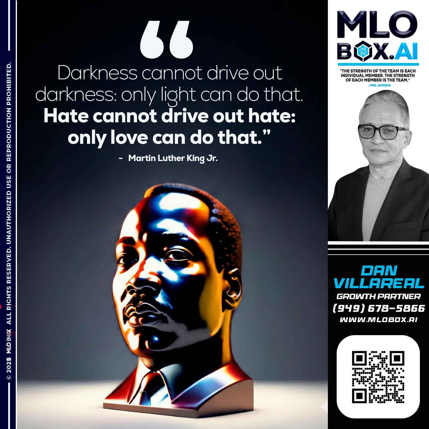 MLK DAY - Dan Villareal -Mortgage Loan Originator