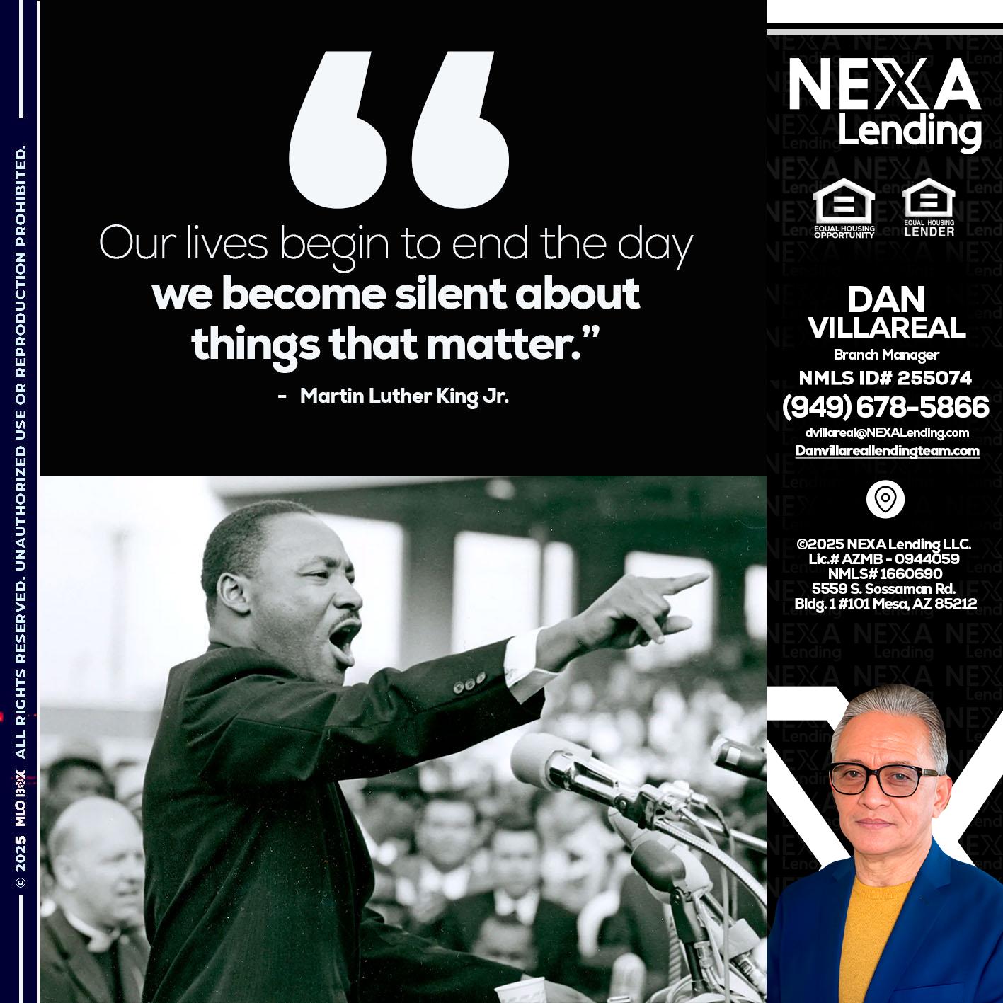 our lives MLK DAY - Dan Villareal -Mortgage Loan Originator