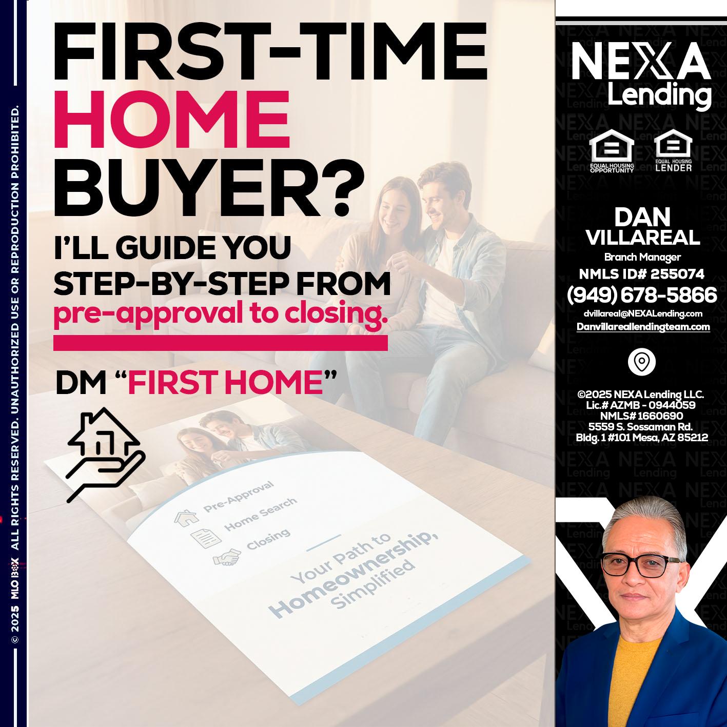 first time home buyer - Dan Villareal -Mortgage Loan Originator