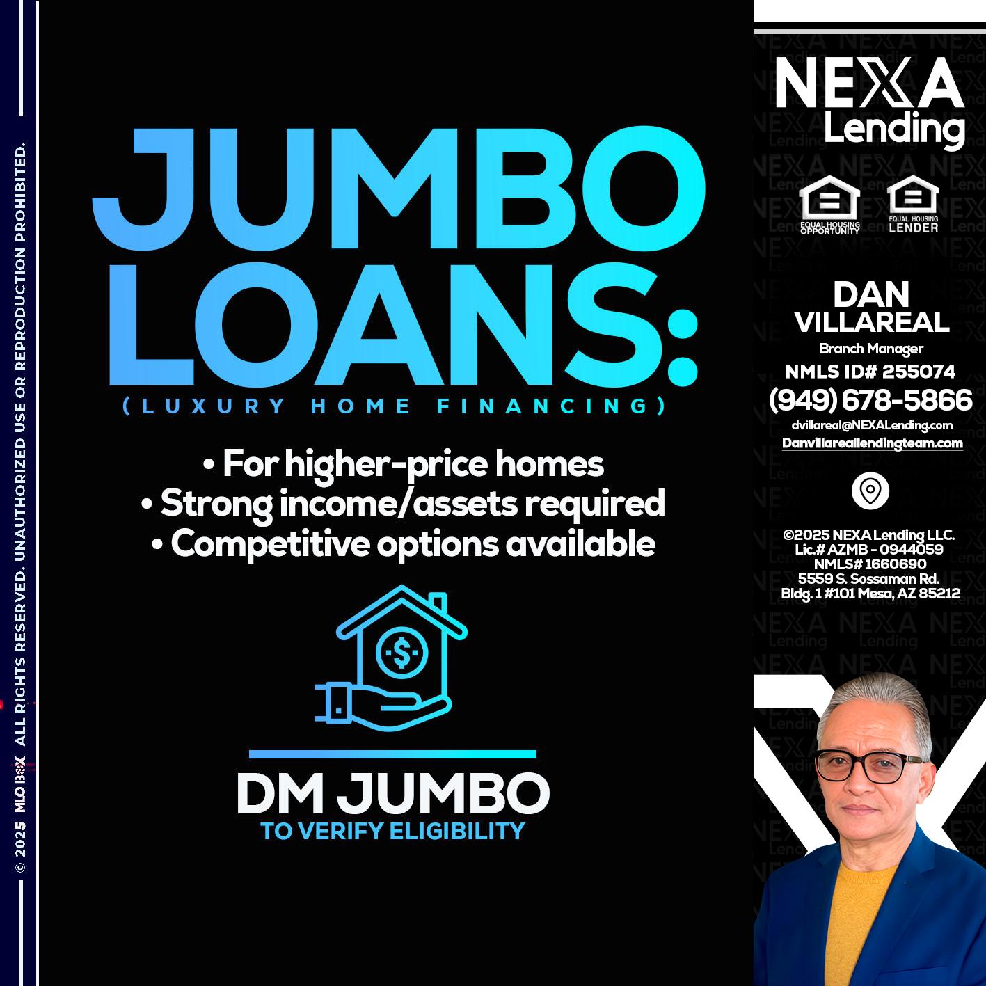 JUMBO LOANS - Dan Villareal -Mortgage Loan Originator