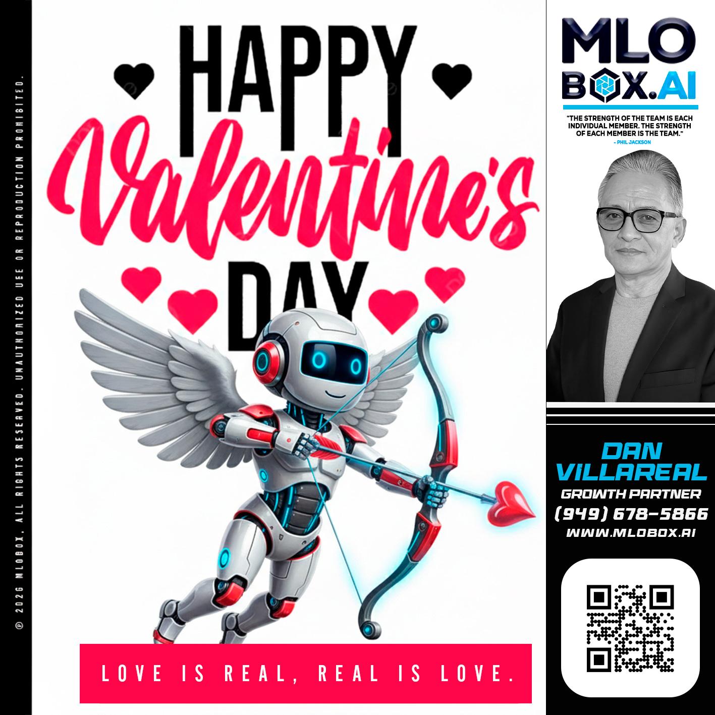 HAPPY VALENTINES DAY - Dan Villareal -Mortgage Loan Originator