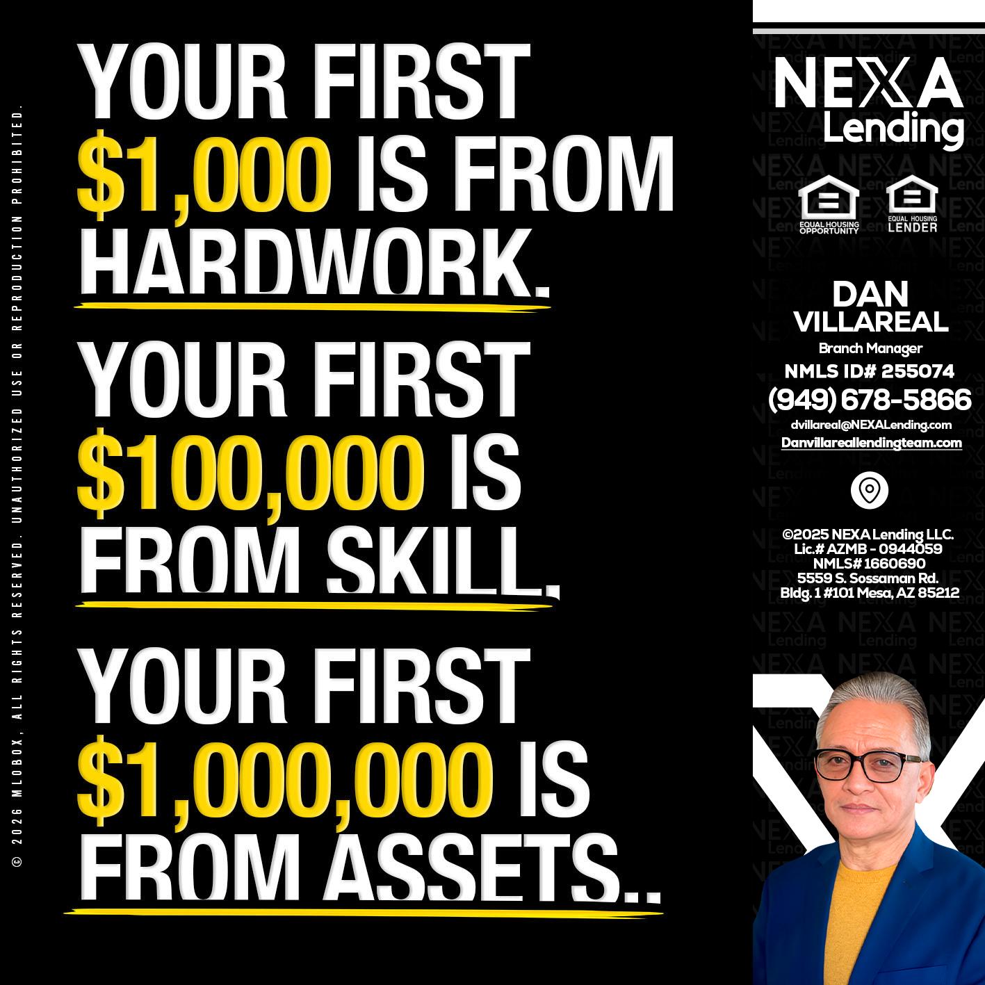 YOUR FIRST $1000 - Dan Villareal -Mortgage Loan Originator