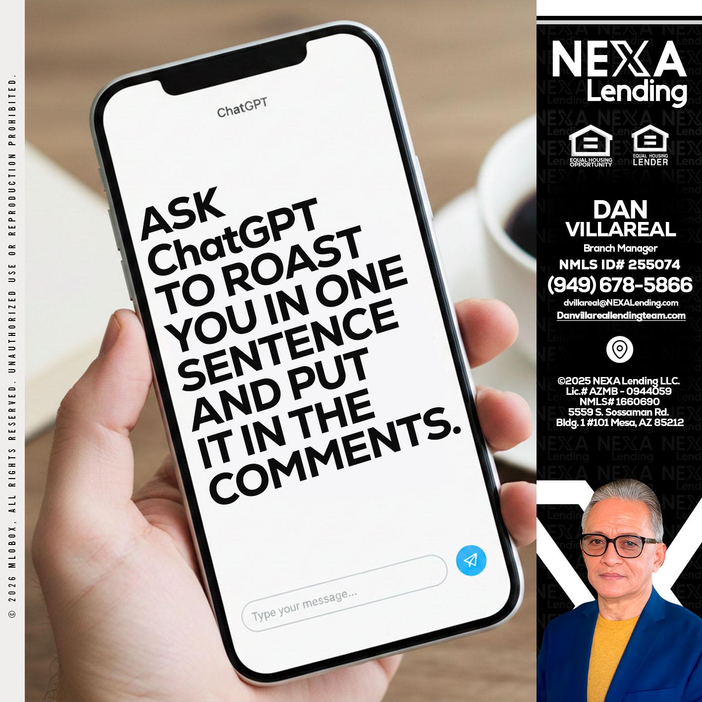 ask chatgpt - Dan Villareal -Mortgage Loan Originator