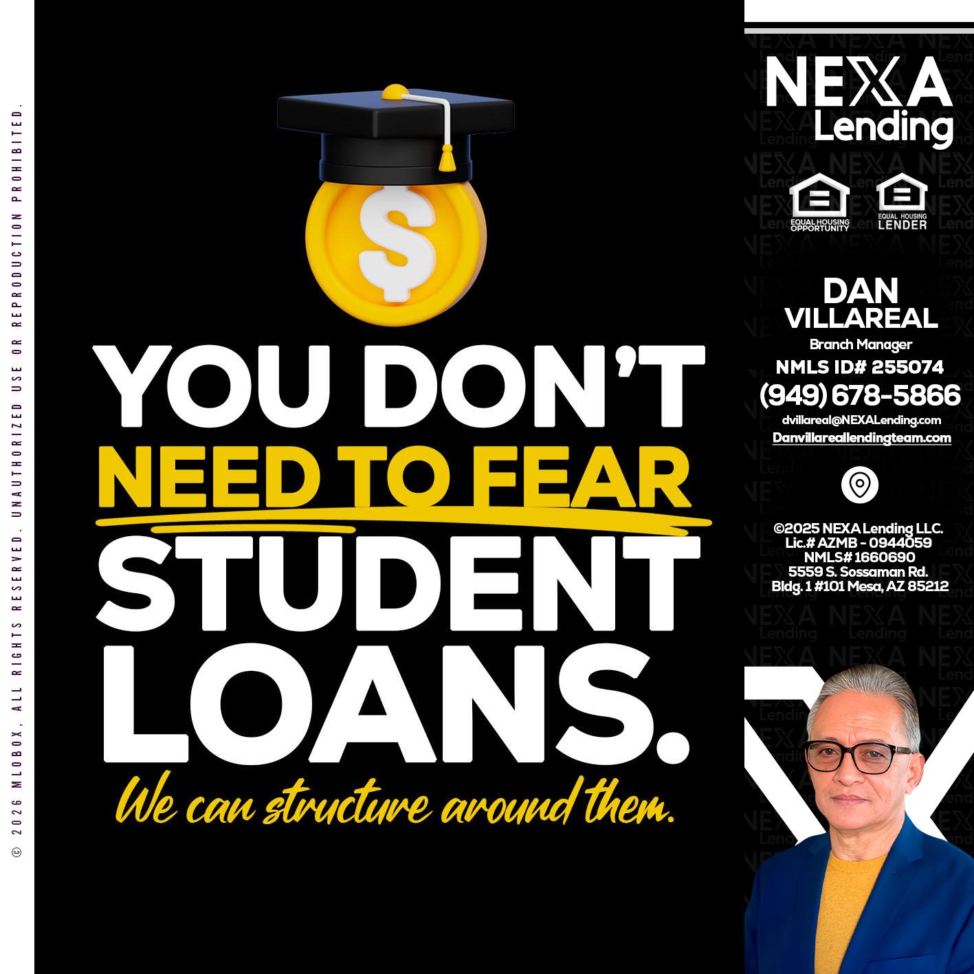 YOU DONT NEED - Dan Villareal -Mortgage Loan Originator