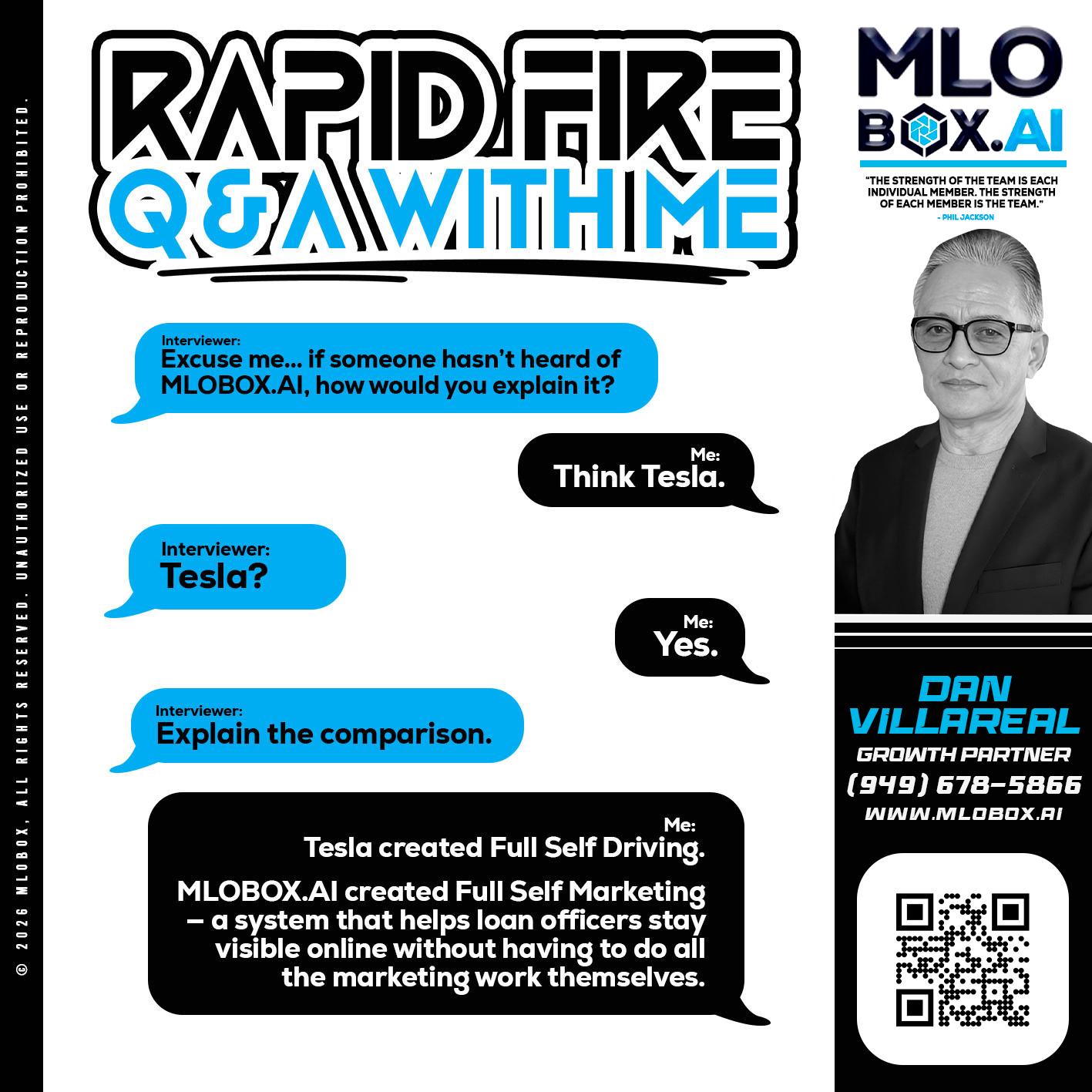 RAPID FIRE Q&A - Dan Villareal -Mortgage Loan Originator