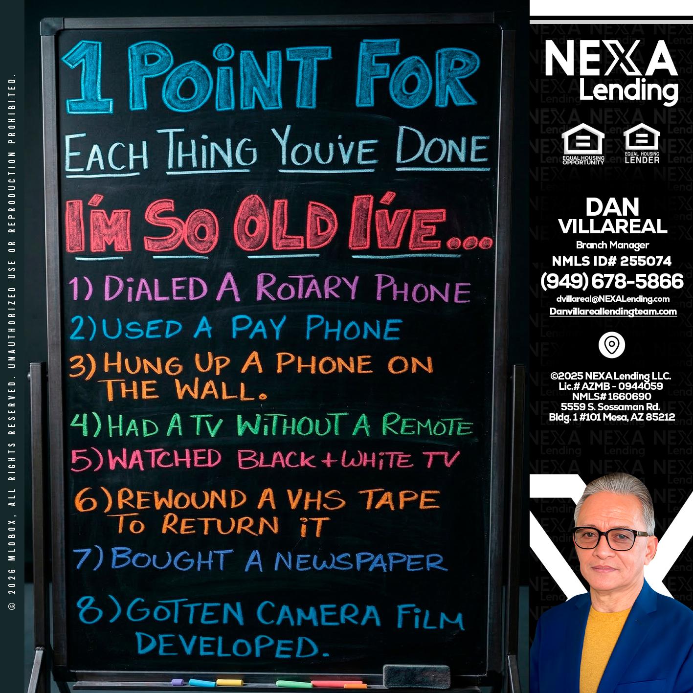 1 point for - Dan Villareal -Mortgage Loan Originator