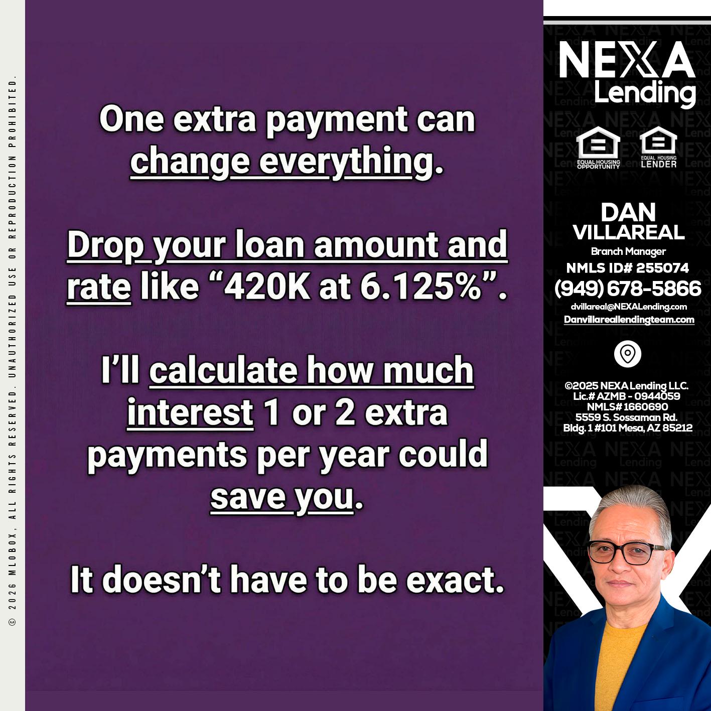 ONE EXTRA - Dan Villareal -Mortgage Loan Originator
