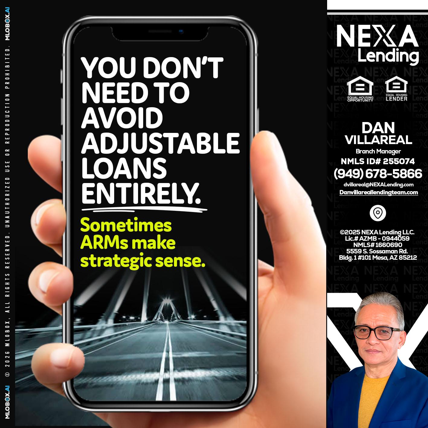 YOU DONT NEED - Dan Villareal -Mortgage Loan Originator