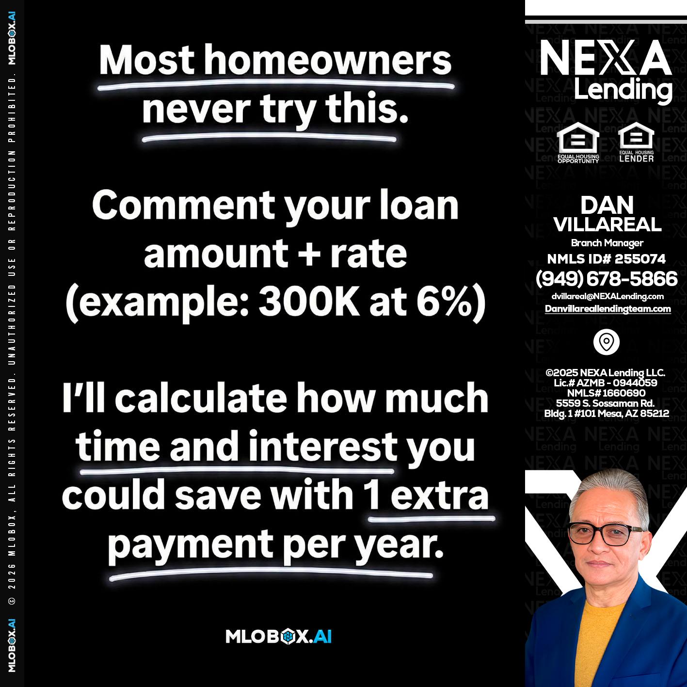 most owners - Dan Villareal -Mortgage Loan Originator