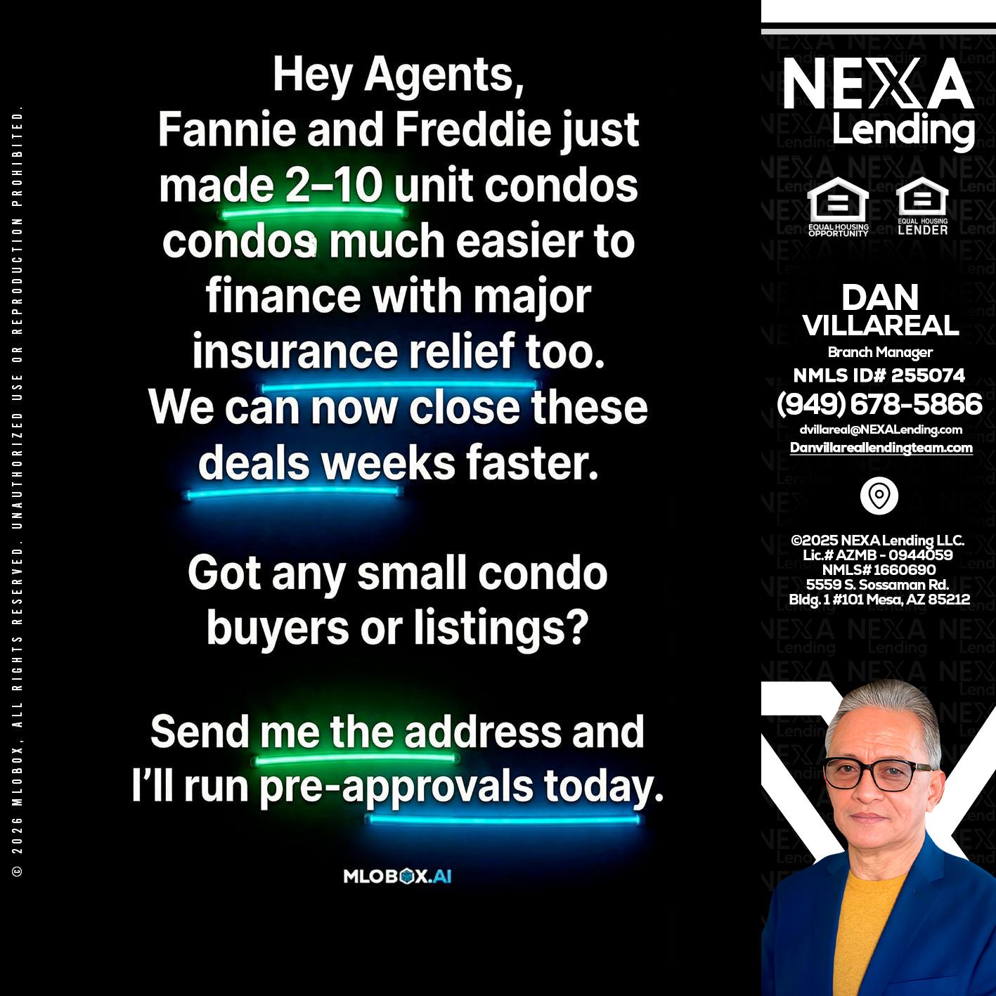 HEY AGENTS - Dan Villareal -Mortgage Loan Originator