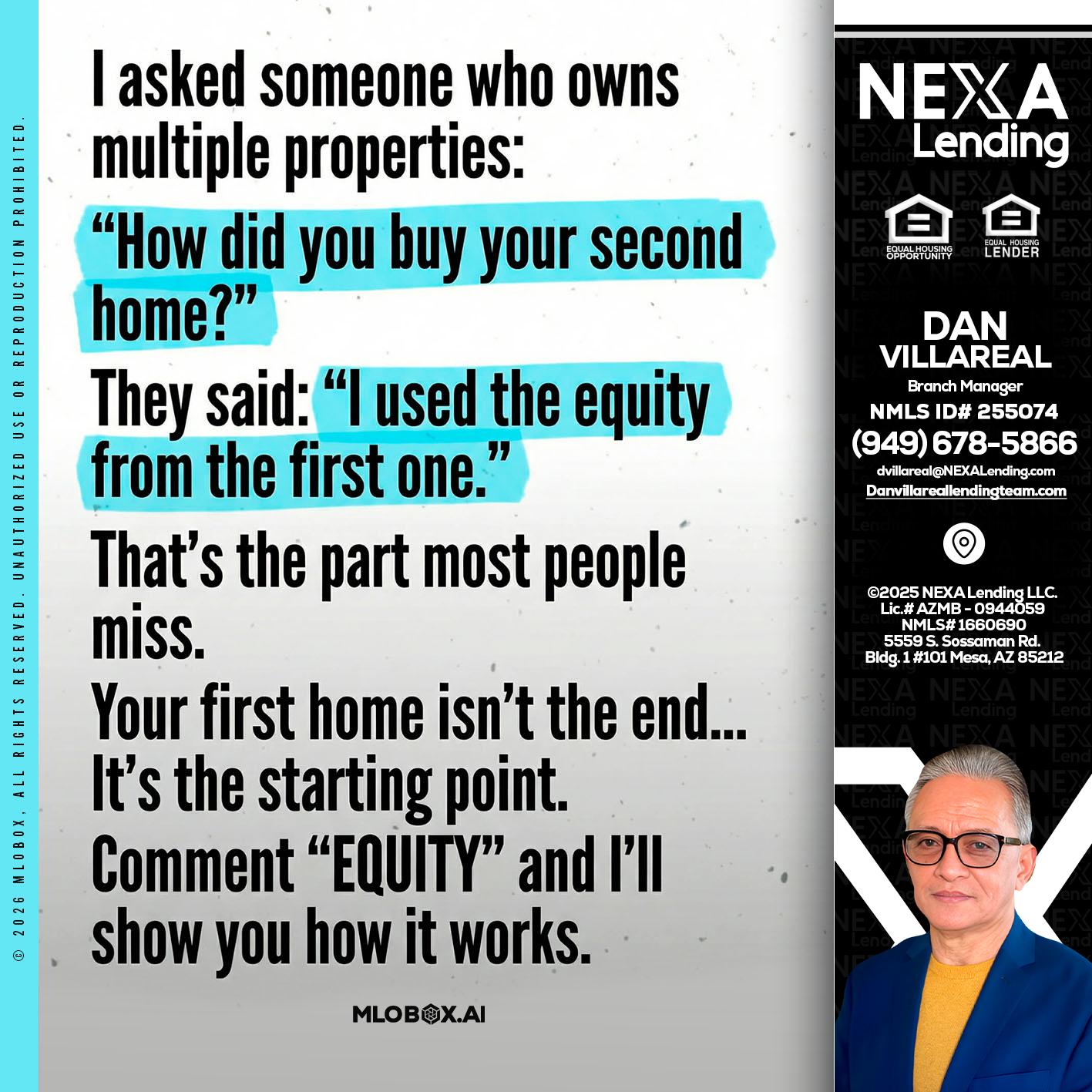 I asked someone - Dan Villareal -Mortgage Loan Originator