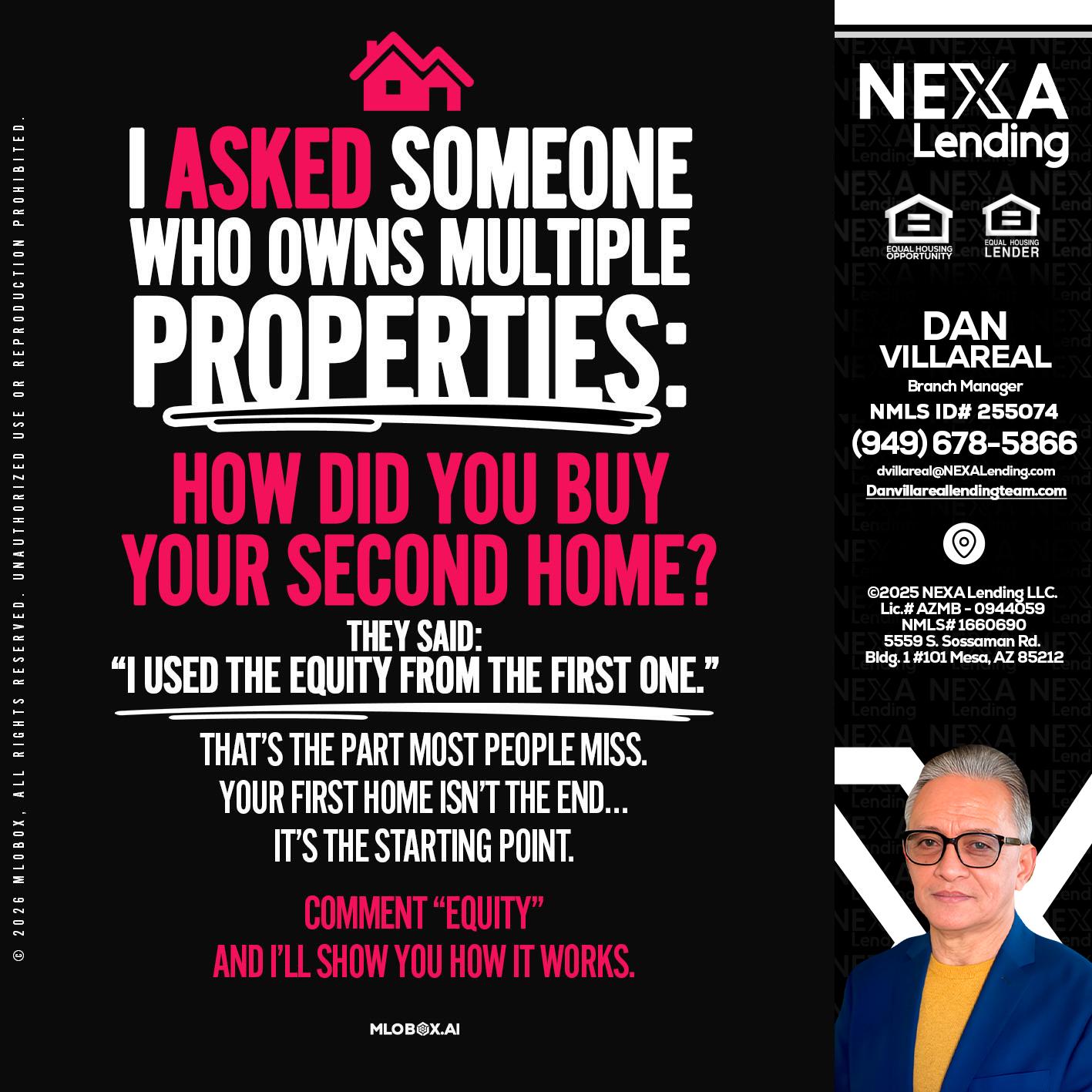 I ASKED SOMEONE - Dan Villareal -Mortgage Loan Originator