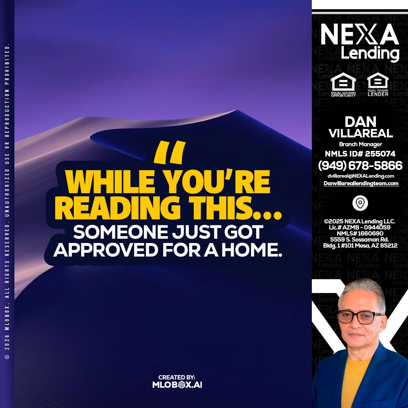 WHILE YOU - Dan Villareal -Mortgage Loan Originator
