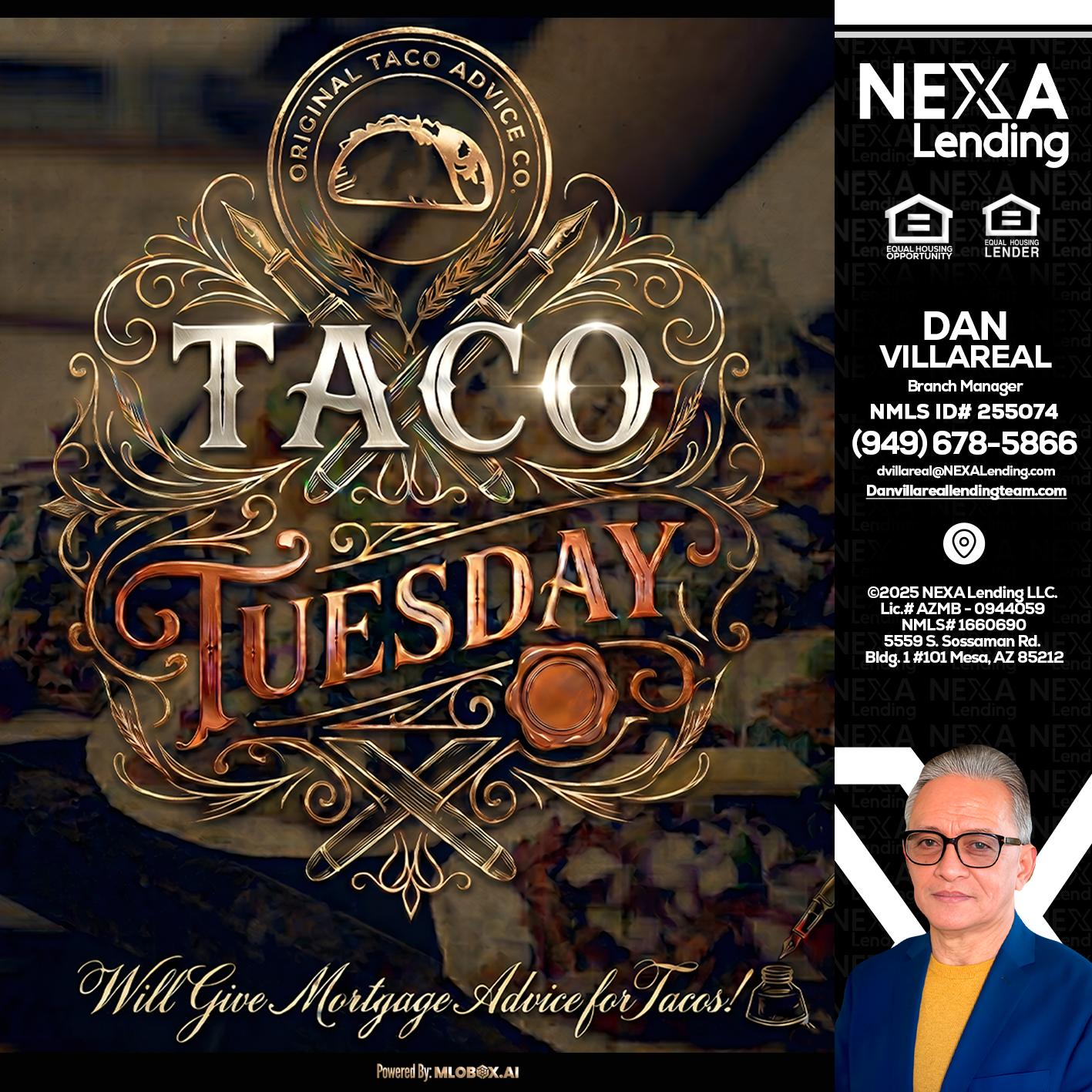 Taco Tuesday - Dan Villareal -Mortgage Loan Originator