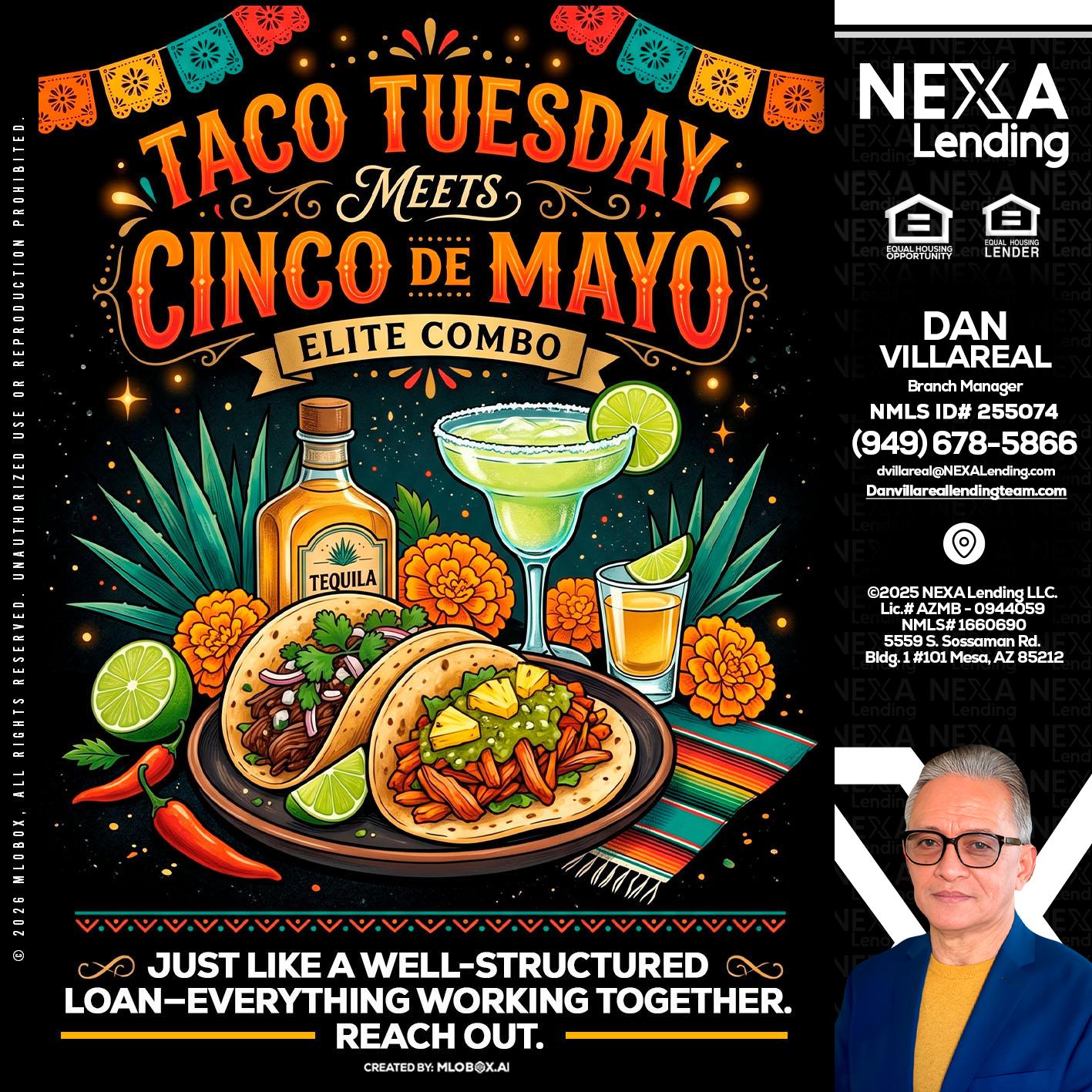 TACO TUESDAY - Dan Villareal -Mortgage Loan Originator