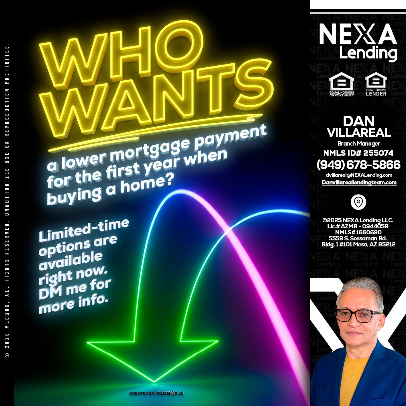 WHO WANTS - Dan Villareal -Mortgage Loan Originator