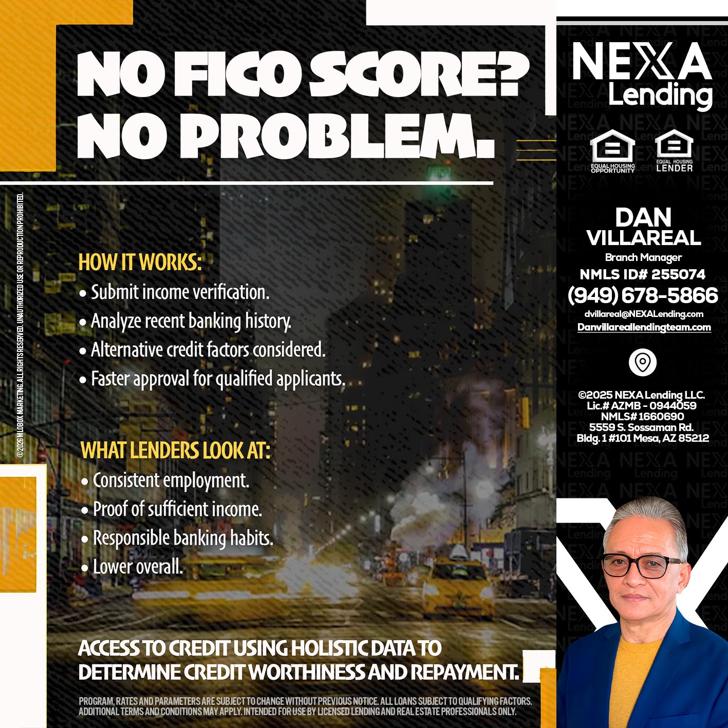 NO FICO SCORE? - Dan Villareal -Mortgage Loan Originator