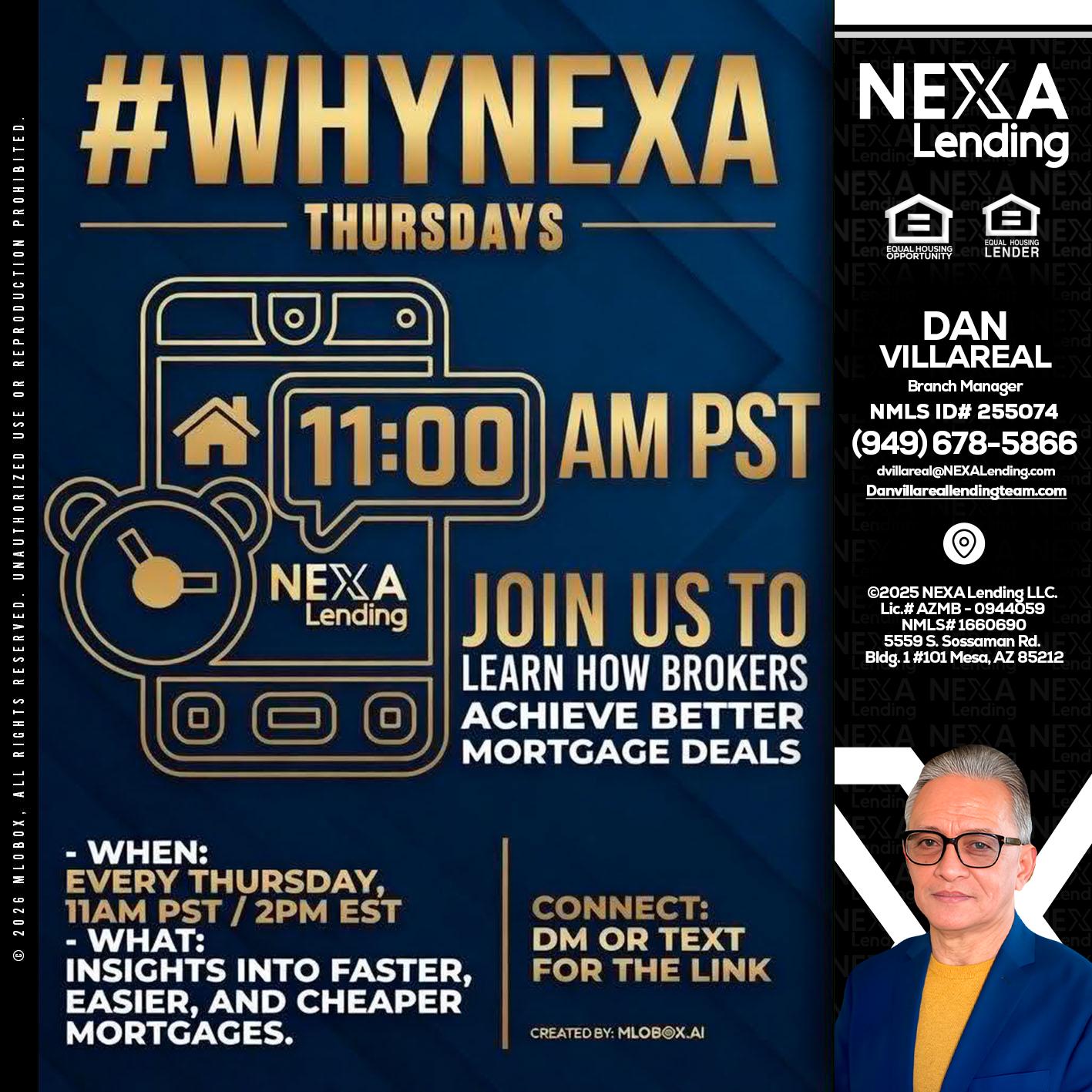 WHY NEXA THURDAYS - Dan Villareal -Mortgage Loan Originator