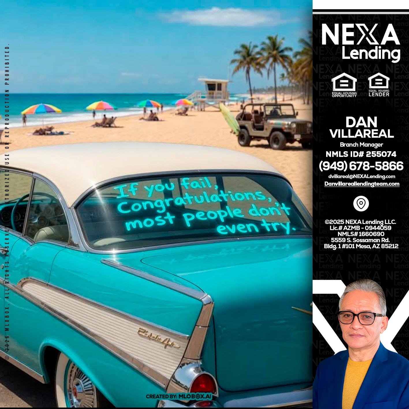 if you - Dan Villareal -Mortgage Loan Originator