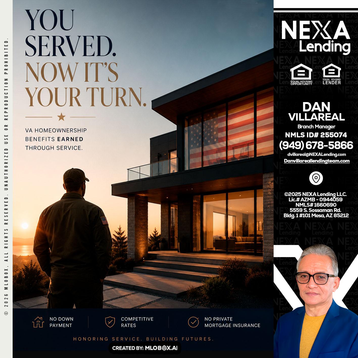 YOU SERVED - Dan Villareal -Mortgage Loan Originator