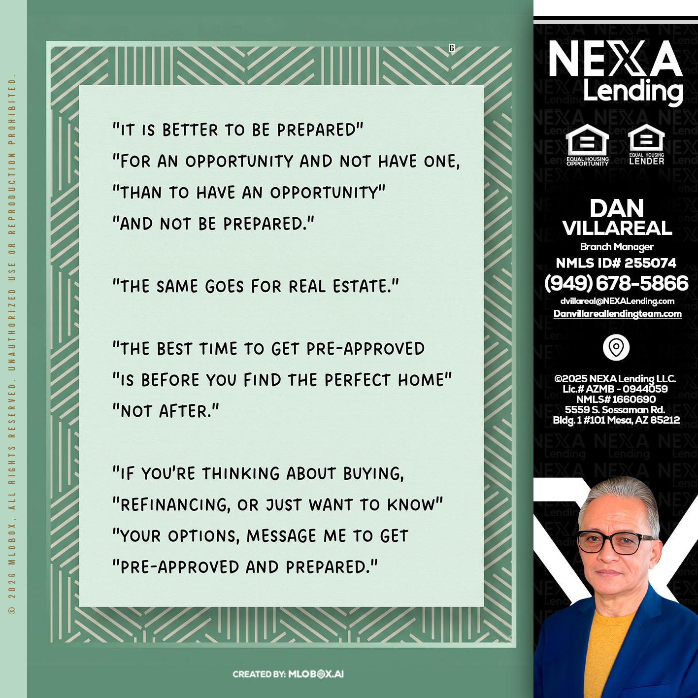 its better - Dan Villareal -Mortgage Loan Originator