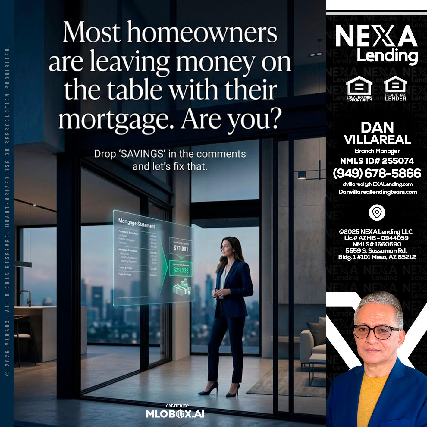 MOST OWNERS - Dan Villareal -Mortgage Loan Originator