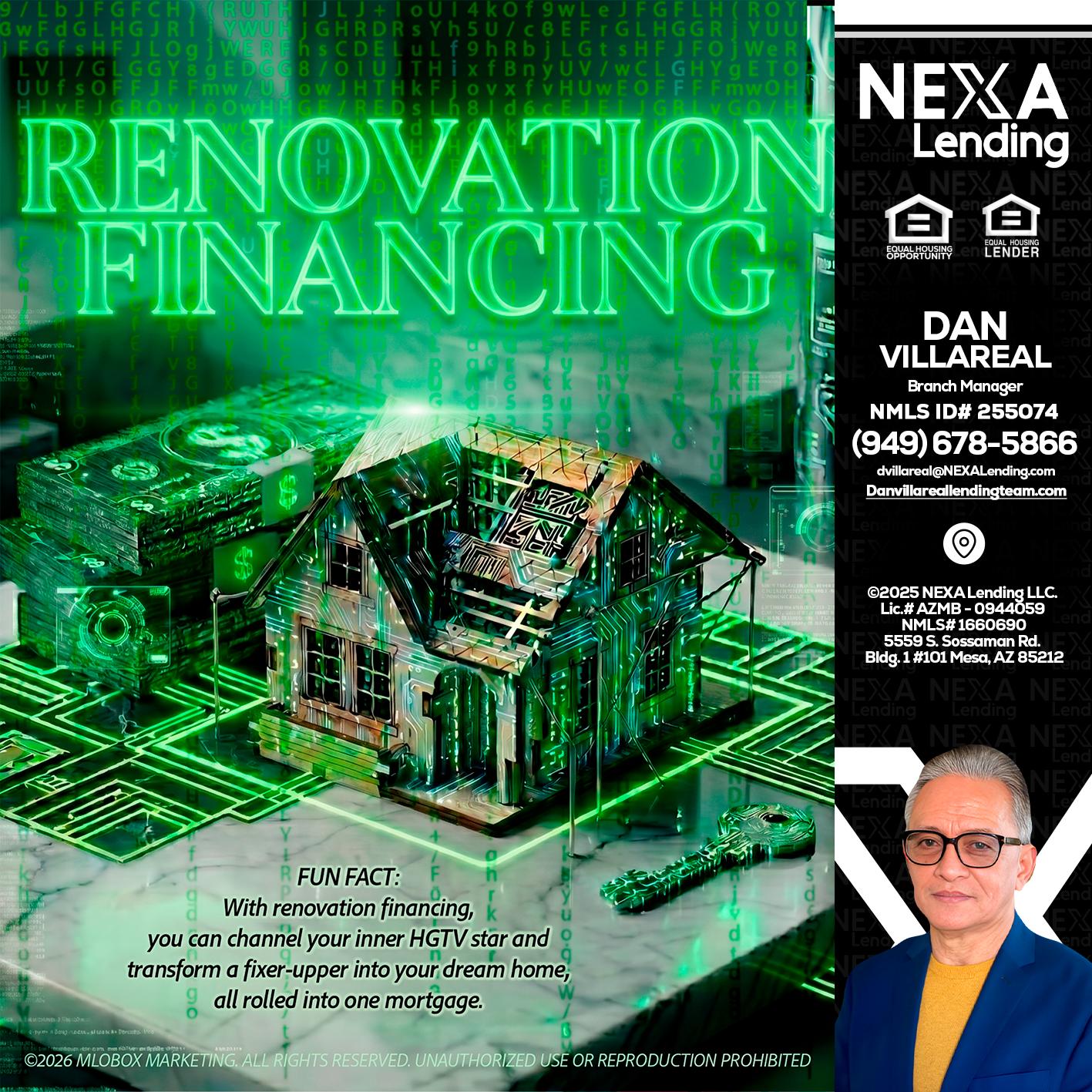 RENOVATION FINANCING - Dan Villareal -Mortgage Loan Originator