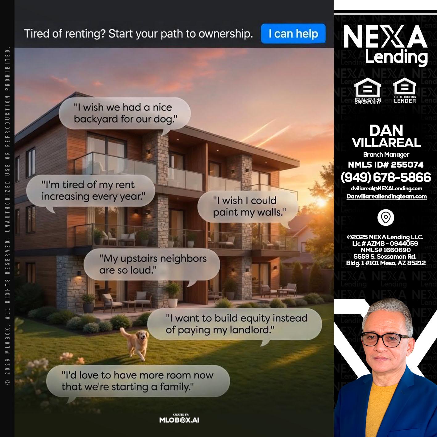 TIRED OF RENTING - Dan Villareal -Mortgage Loan Originator