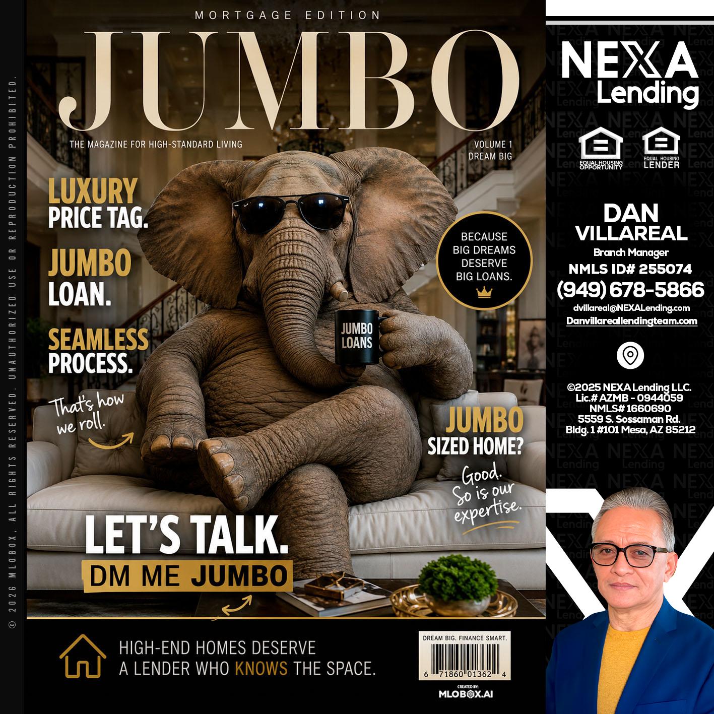 JUMBO LOANS - Dan Villareal -Mortgage Loan Originator