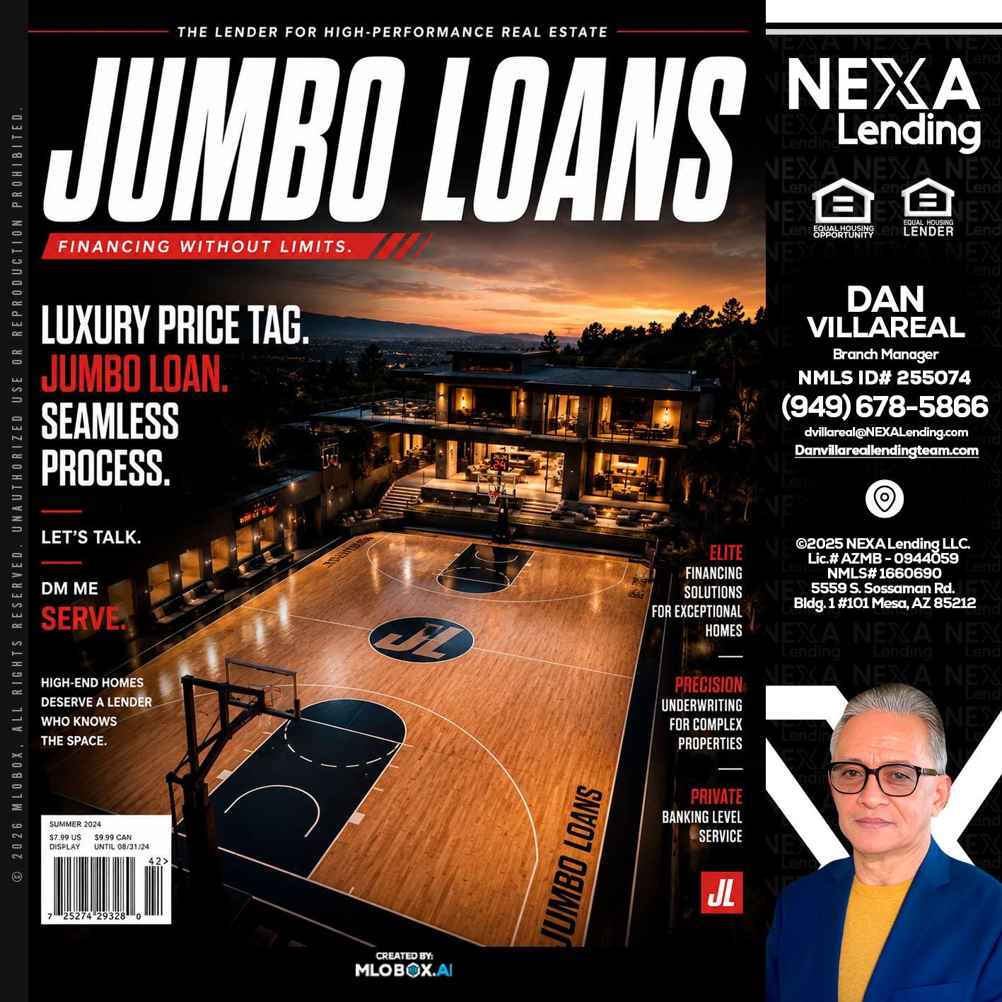 JUMBO LOANS - Dan Villareal -Mortgage Loan Originator